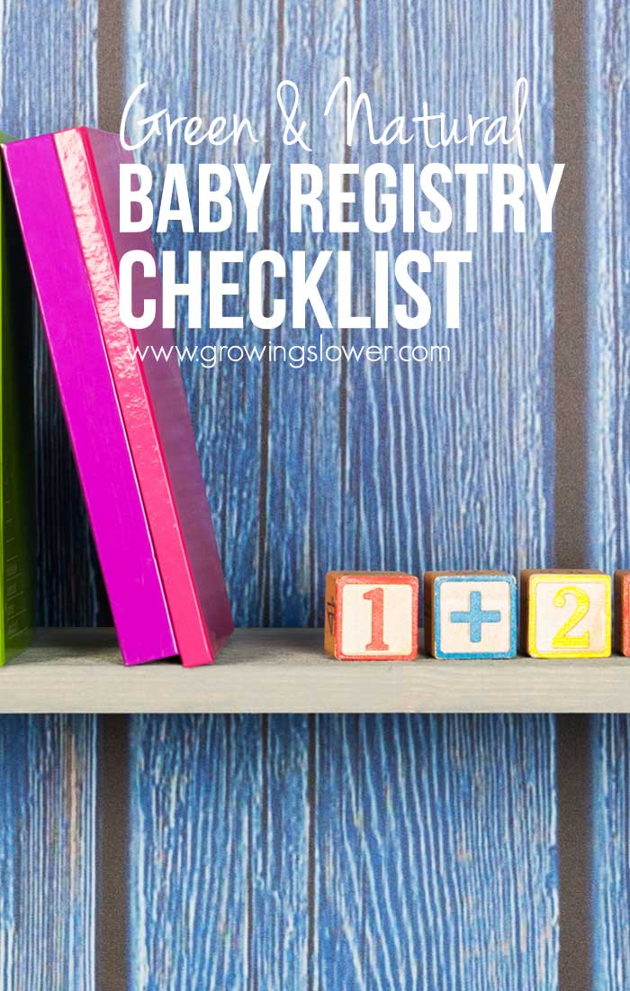 This natural baby registry checklist includes the best green baby must-haves, tips to create your green baby registry, plus a free printable checklist so you won't forget anything, even with pregnancy brain!