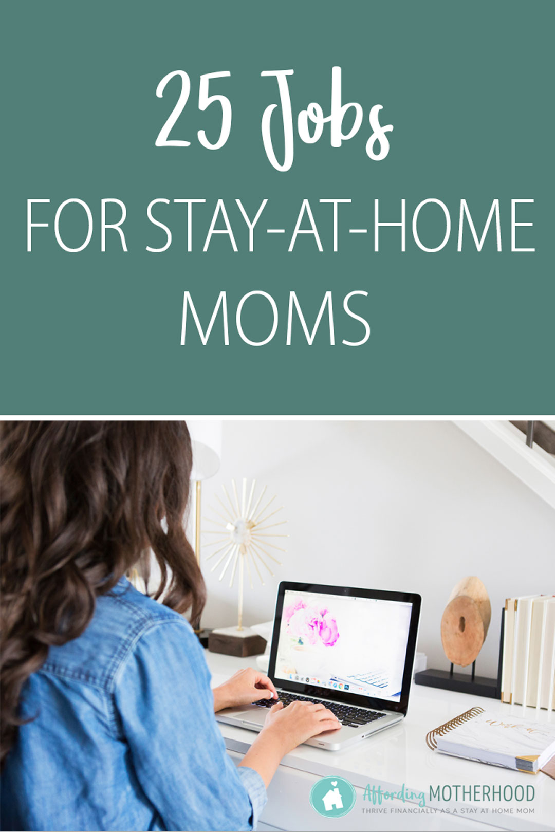 Best Jobs for Stay at Home Moms 25 Ways Moms Make on the Side
